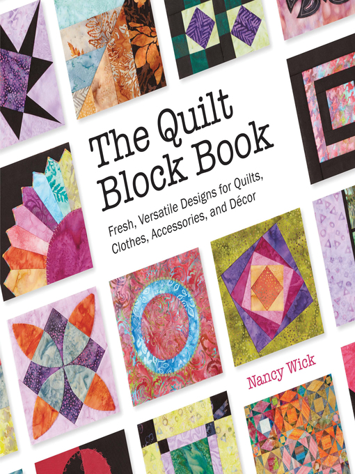 Title details for The Quilt Block Book by Nancy Wick - Available